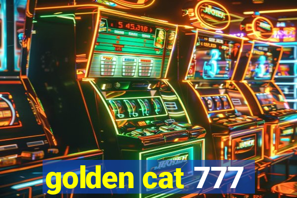 golden cat 777